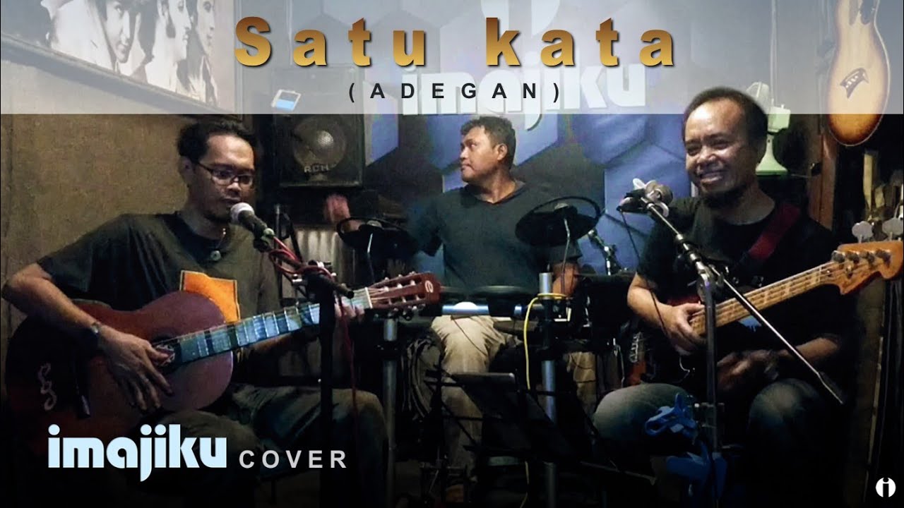 SATU KATA - Adegan | IMAJIKU (Cover)