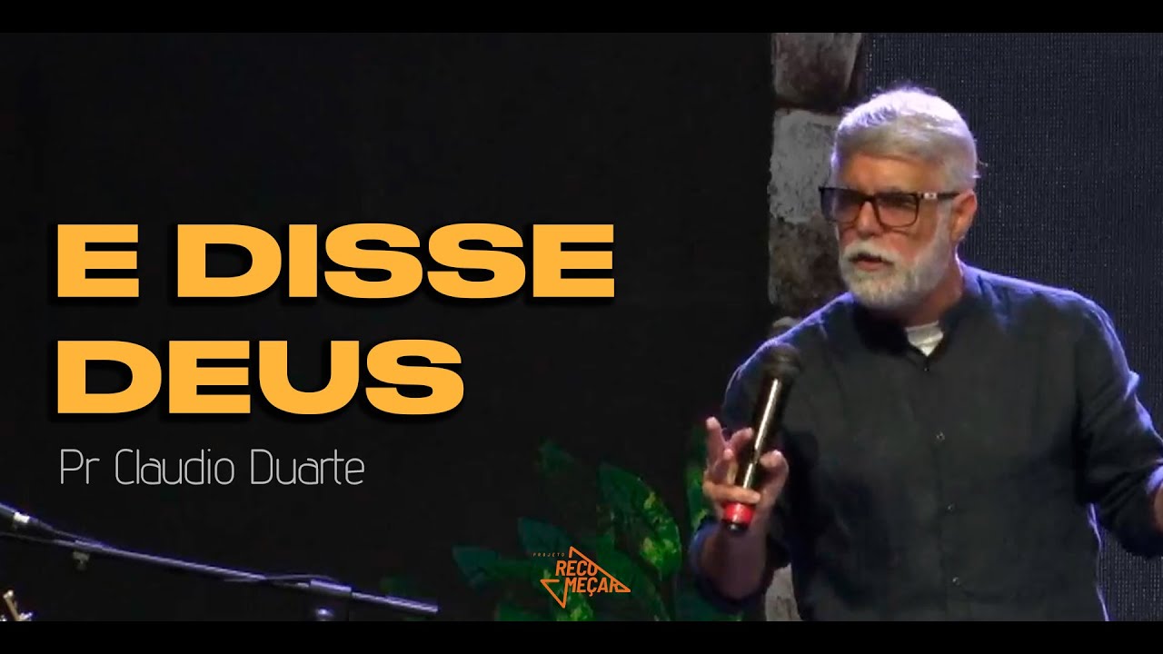 Pr Claudio Duarte | E DISSE DEUS