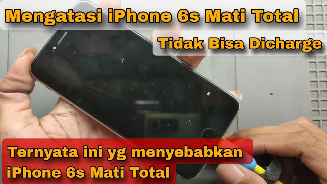 SERVIS IPHONE 6S MATI TOTAL GAK MAU DICAS || TERNYATA INI PENYEBAB IPHONE 6S MATI TOTAL