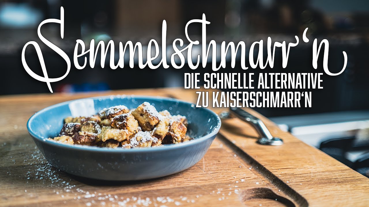 Semmelschmarr'n &ndash; Ganz spontan!