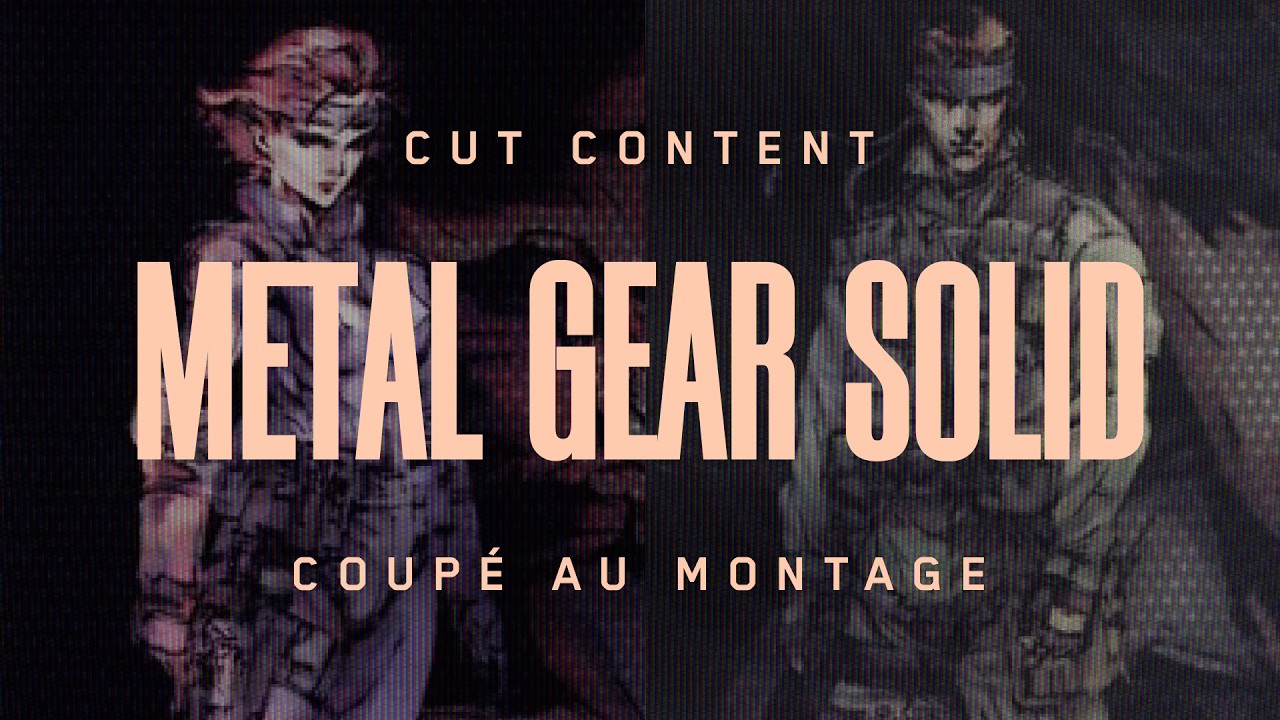 Les CONTENUS COUPÉS de Metal Gear Solid
