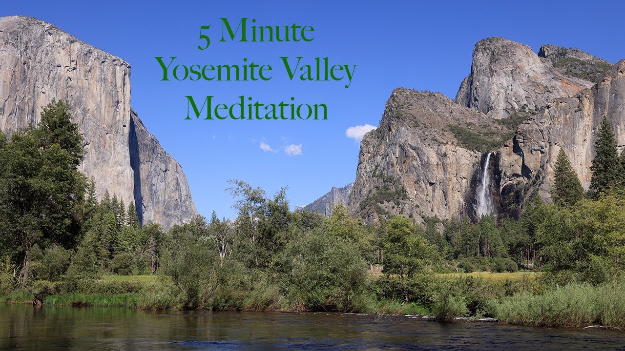 Yosemite Valley Meditation