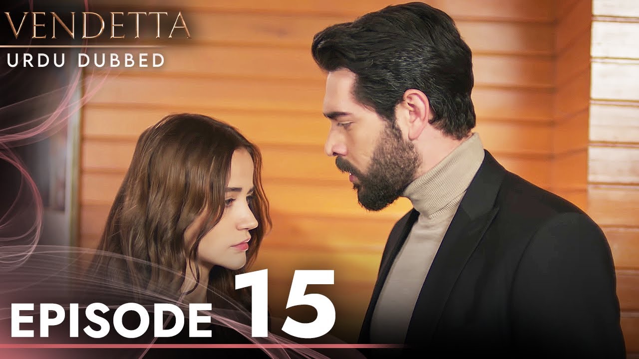 Vendetta in Urdu | Jeena Episode 15 | Urdu Dubbed | Kan Cicekleri | UC1O