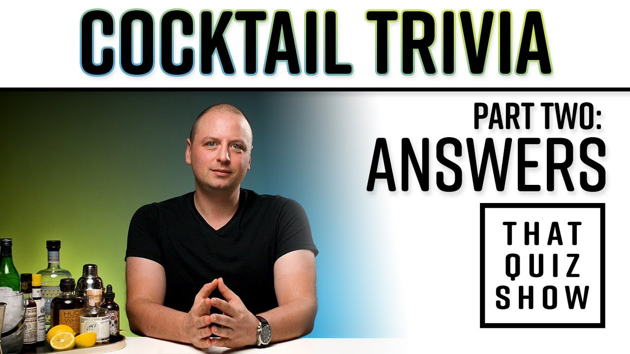 Cocktail Trivia | Answers | That Quiz Show | EP010