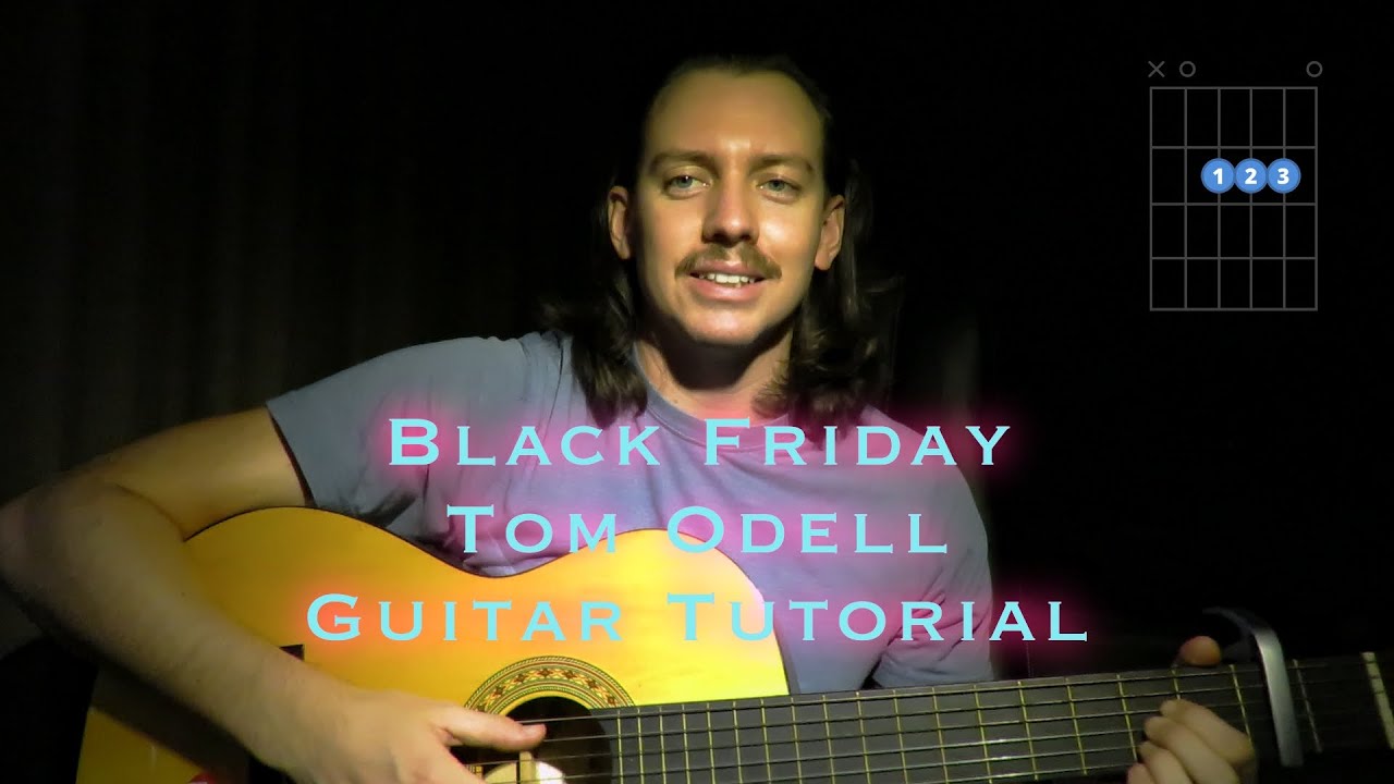Black Friday by Tom Odell Easy Guitar Tutorial