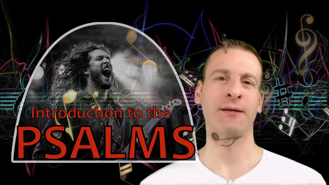 Introduction to the Psalms