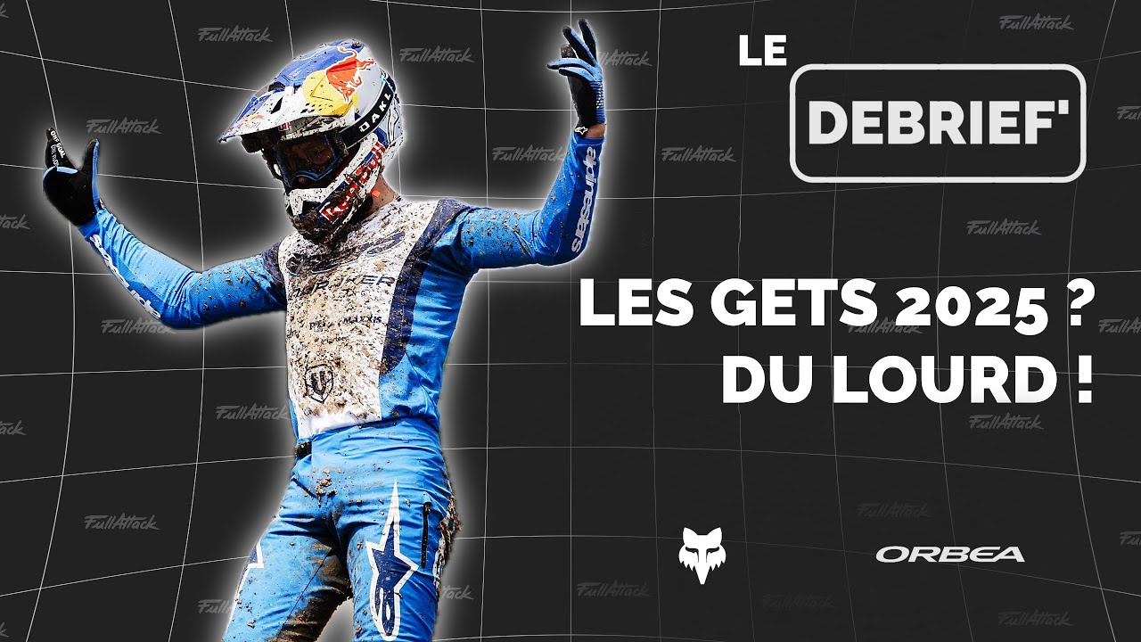 Le Debrief' // DH Les Gets 25' - Pièges, astuces et runs gagnants ! 🔥🇫🇷🥖