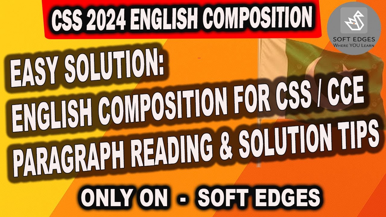Easy English Composition Solved | CSS 2024 | Soft Edges English Preparation
