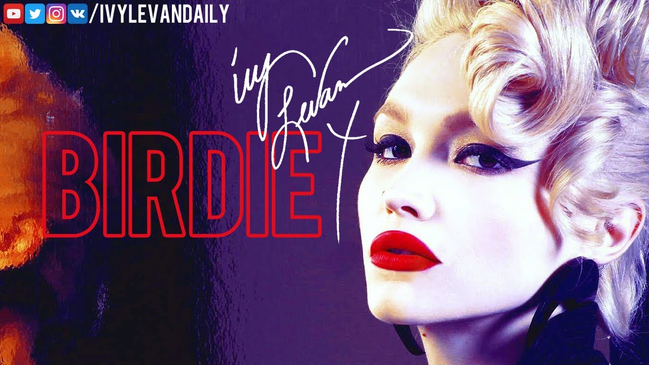 Ivy Levan – Birdie (Unreleased)