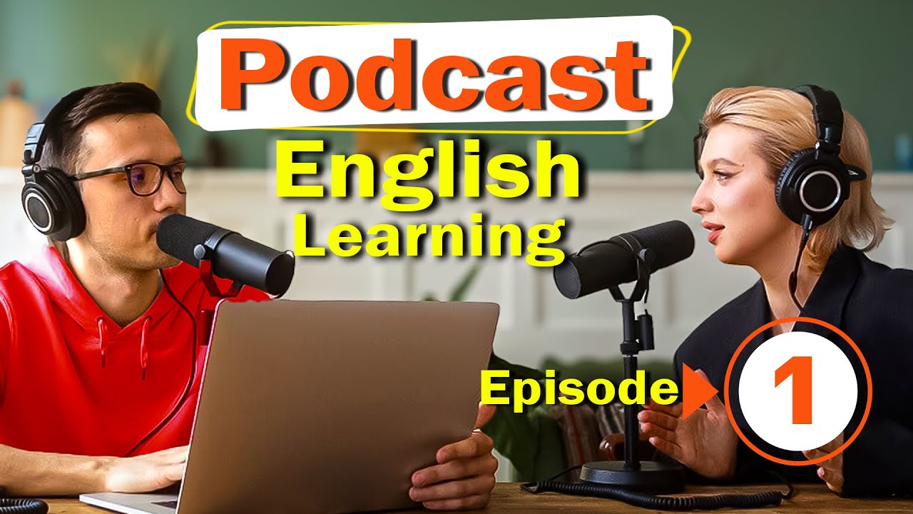 Daily English Conversation for Beginners | Podcast English Learning - Episode 1