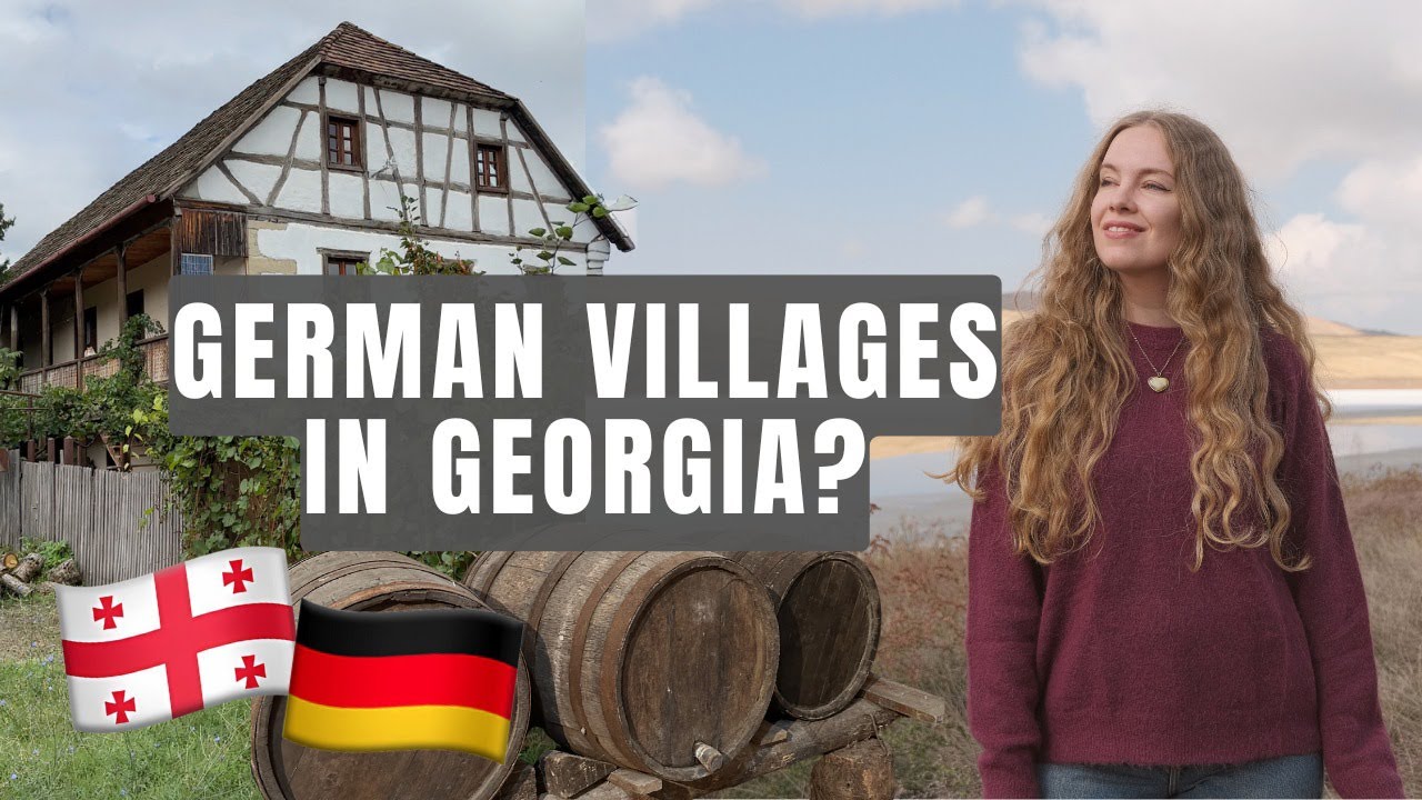 Georgia's Secret German Villages You'll Regret Missing in 2024 🇬🇪🇩🇪