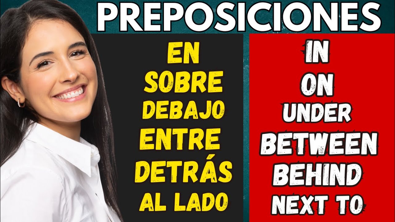 Preposiciones en Ingles IN, ON, UNDER, BETWEEN, BEHIND, BESIDE, IN FRONT OF, BY, AT, WITH, FOR, FROM