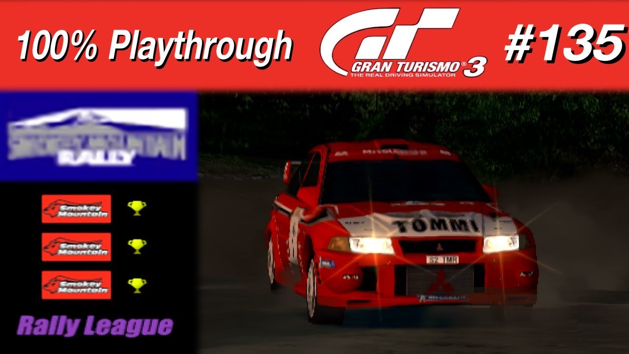 Gran Turismo 3 - #135 - Smokey Mountain Rally