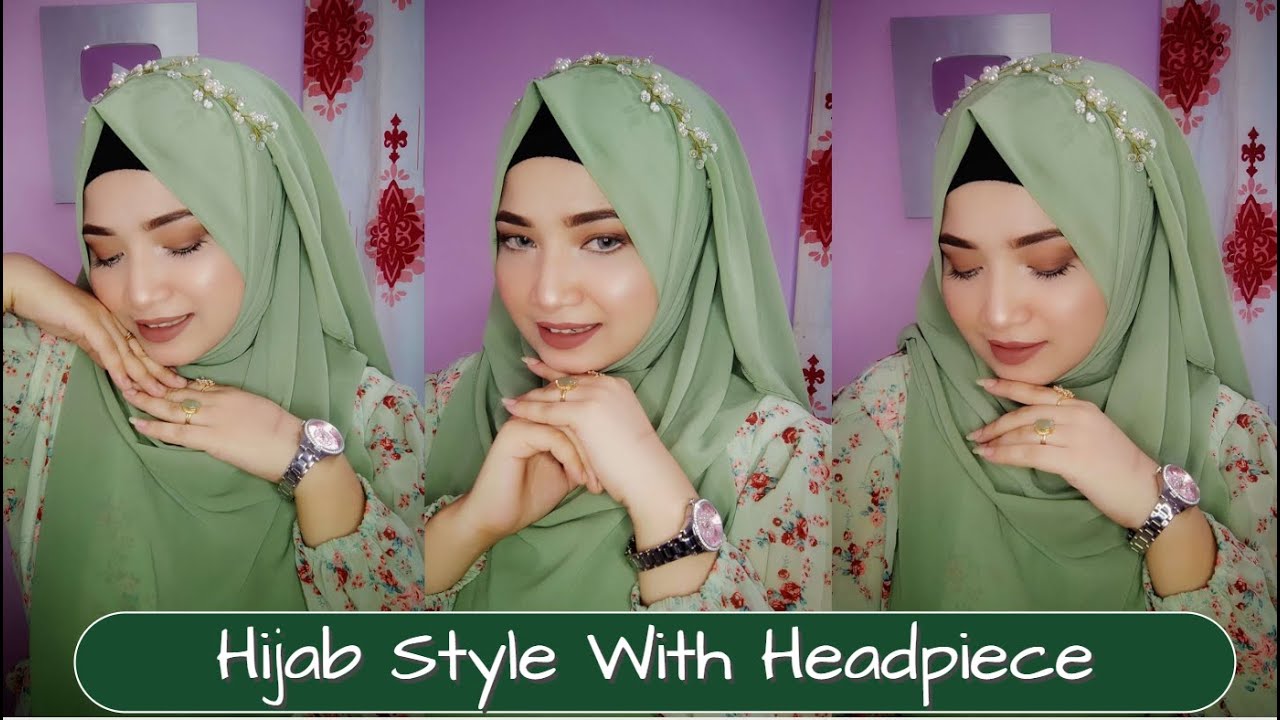 Hijab Style With Headpiece 💚Hijab Style By Nipa