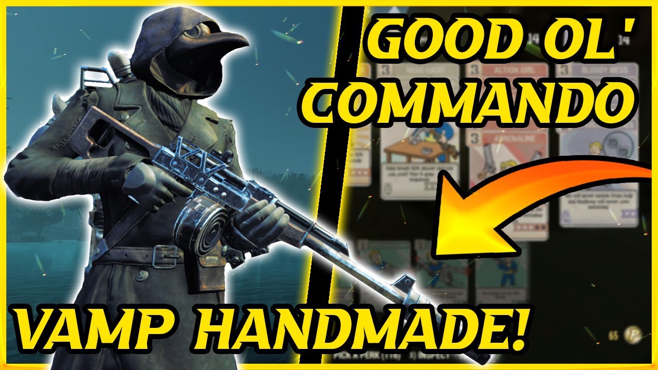 [Fallout 76] - Good Old Commando! Handmade Fun!