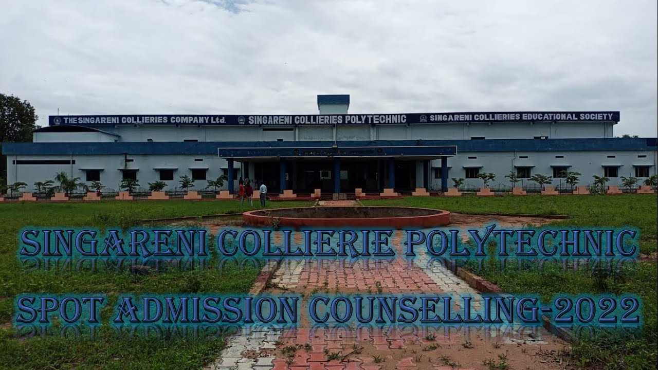 TELANGANA POLYTECHNIC SPOT ADMISSION 2022 DETAILS IN SINGARENI COLLIERIES POLYTECHNIC COLLEGE