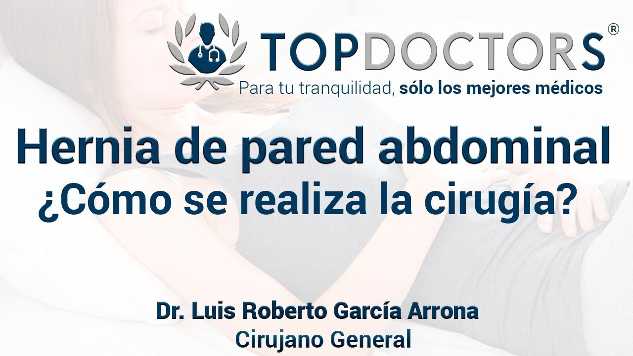 Hernia de pared abdominal ¿Cómo se realiza la cirugía?