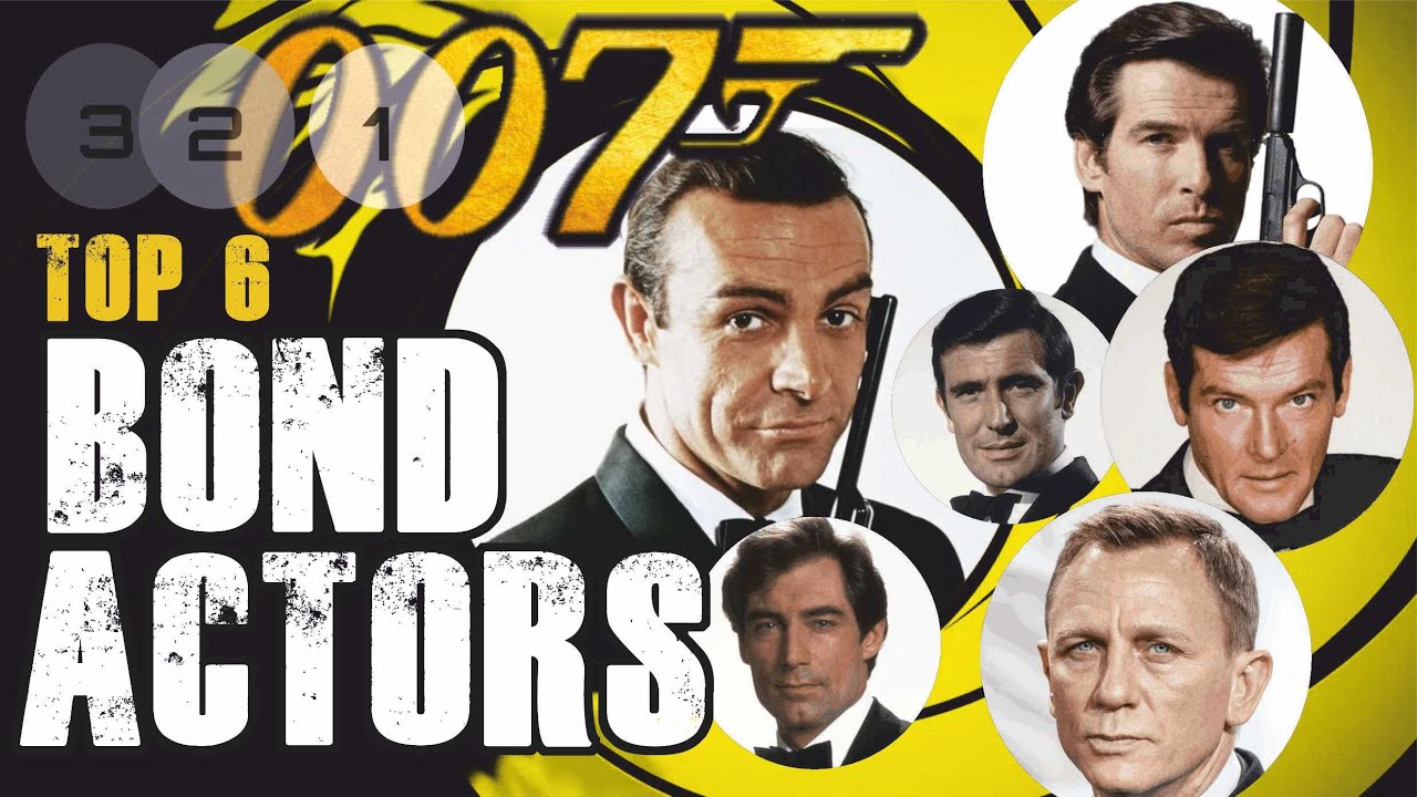 Ranking 007 - Top 6 James Bond Actors