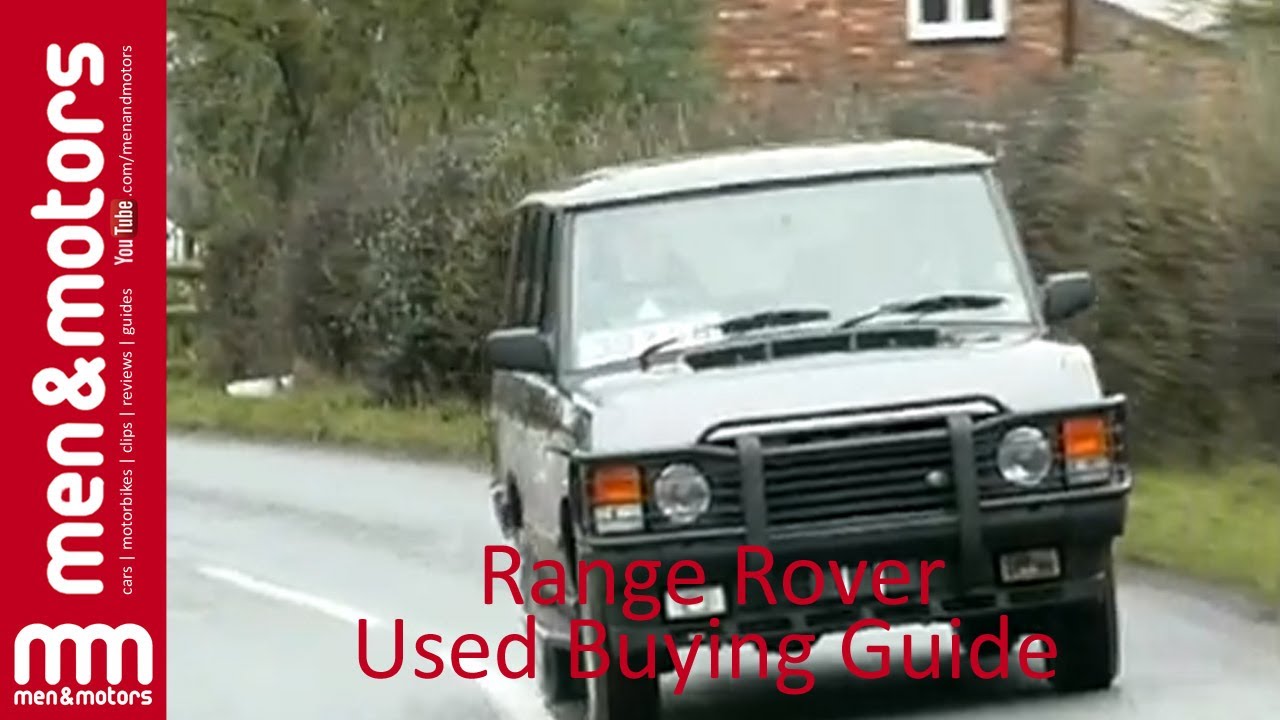 Range Rover: Used Buying Guide