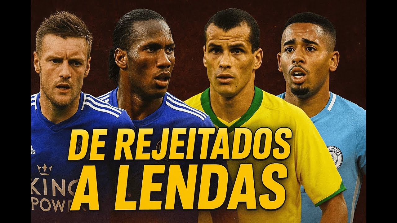 De Rejeitados a Lendas: Jogadores Que Quase Desistiram do Futebol!