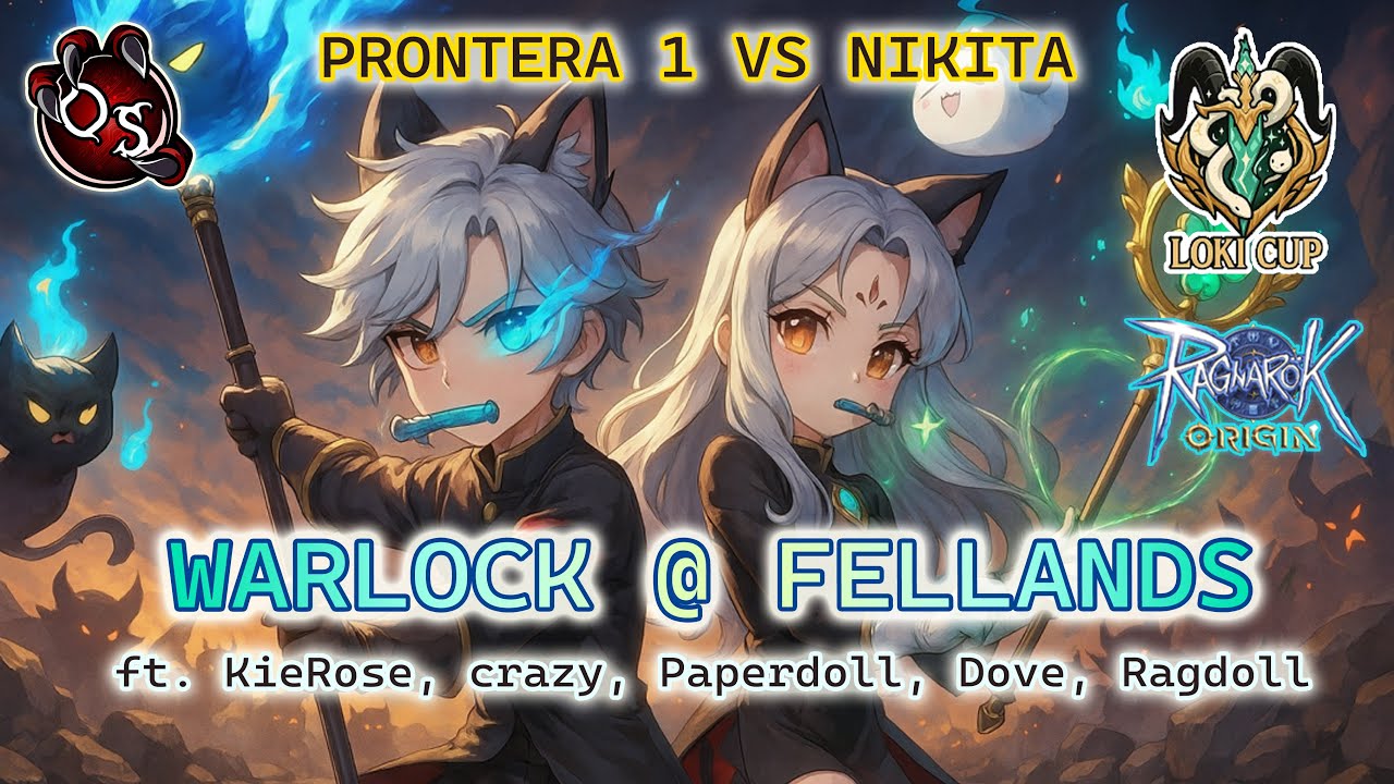 WARLOCK @ FELLANDS POV! PRONTERA 1 VS NIKITA - CRAZY - RAGNAROK ORIGIN GLOBAL