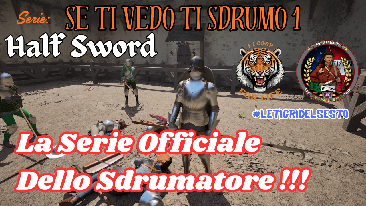 Half Sword ITA | EP 7 | Se Ti Vedo Ti Sdrumo | 34° Giorno | #LeTigriDelSesto #halfsword