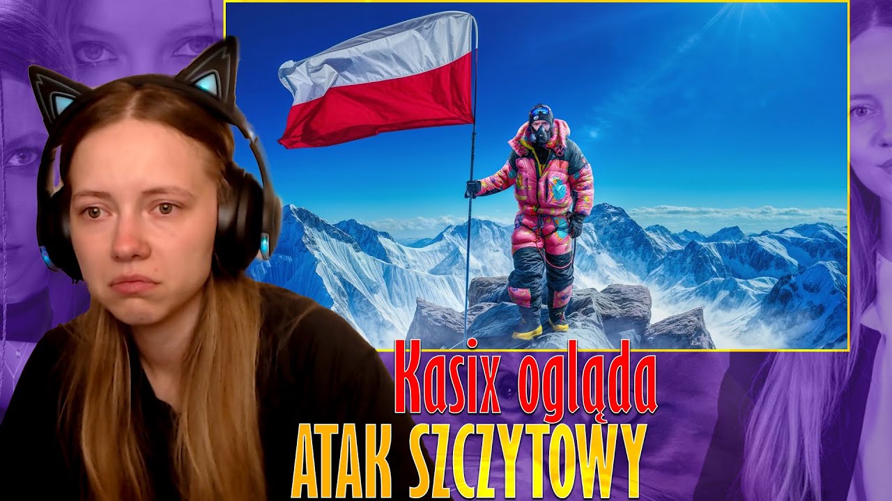 Kasix ogląda ATAK SZCZYTOWY - MOUNT EVEREST [ODCINEK 3/3]