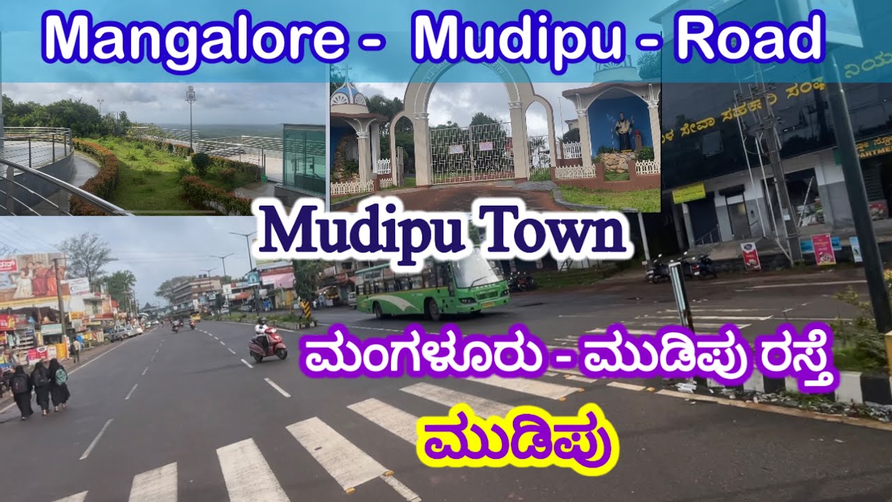 Mangalore-Mudipu Road- Mudipu Town