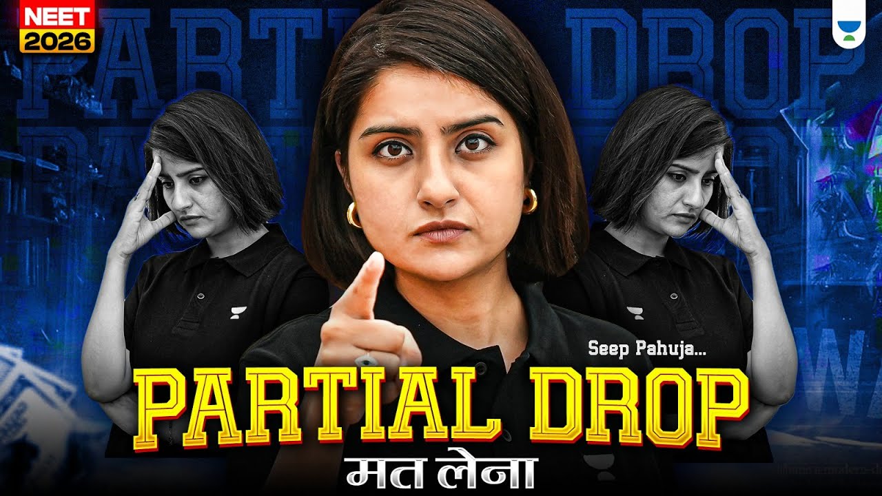 One Wrong Decision =1 Year Wasted 💔| Don't Take a Partial Drop! | Seep Pahuja #neet2026 #seeppahuja