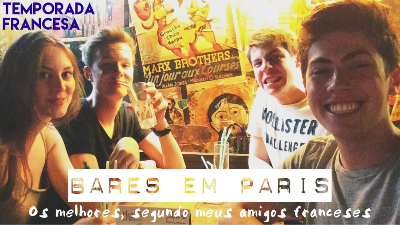 #78 Diário de Intercâmbio: Os DOIS melhores bares de Paris, segundo meus amigos franceses!