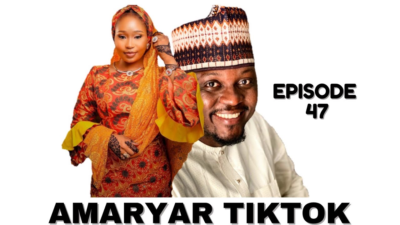 AMARYAR TIKTOK EPISODE 47 ORIGINAL