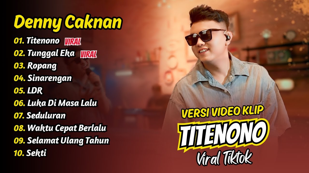 Denny Caknan - TITENONO - TUNGGAL EKA - ROPANG || FULL ALBUM DANGDUT KOPLO 2026