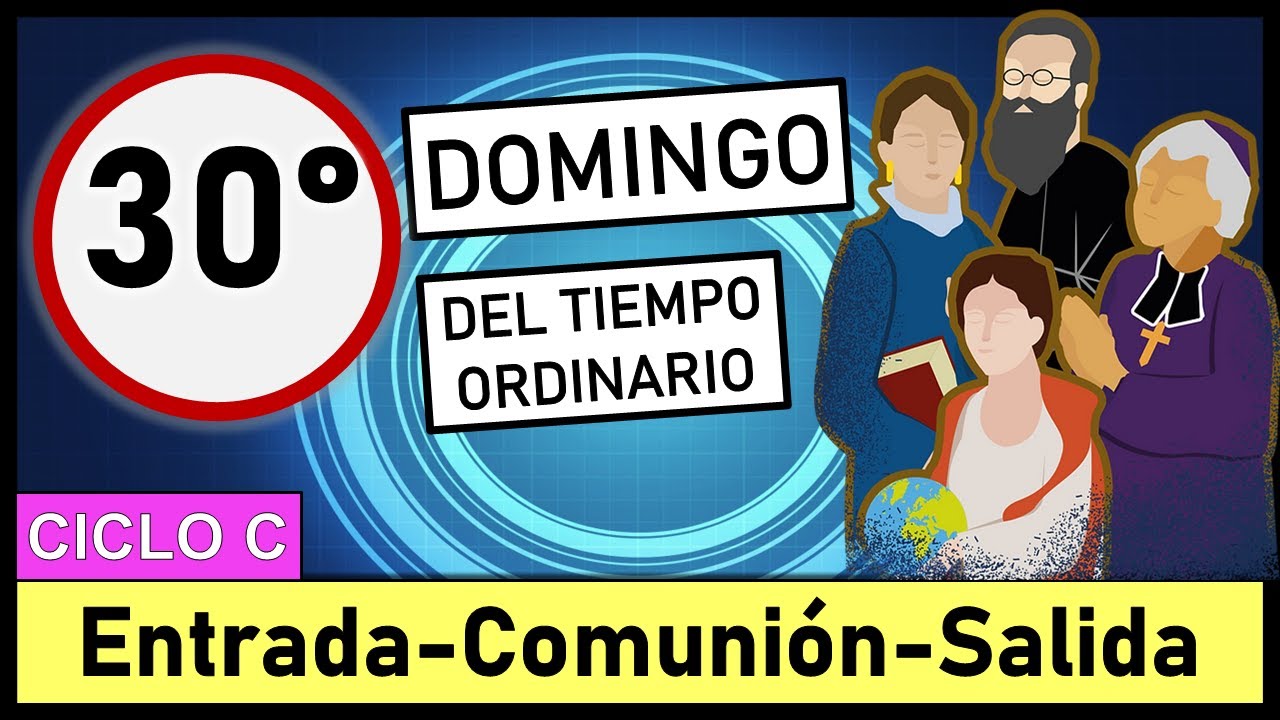 🟢Cantos para el XXX DOMINGO DEL TIEMPO ORDINARIO │26 de octubre 2025│Cantos de Entrada comunión