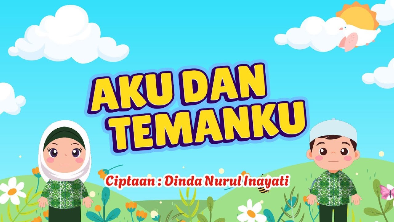 Aku dan Temanku (Official Music Video)
