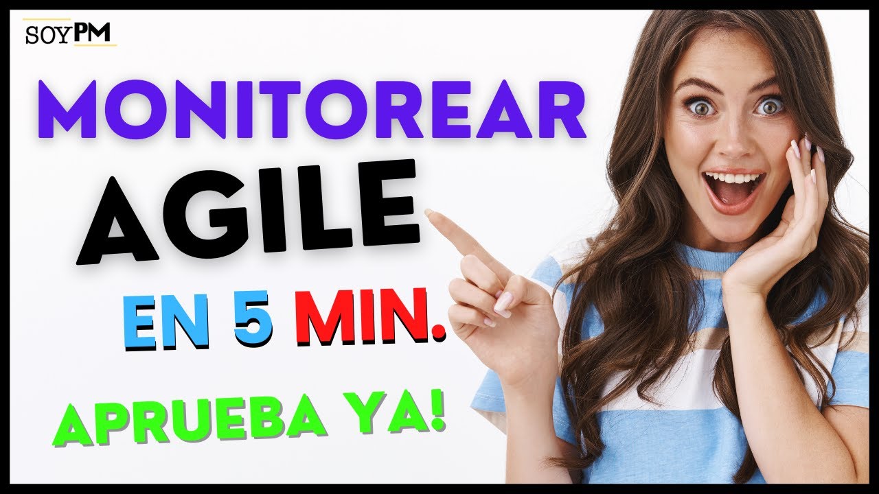 [ AGILE ] 🙈  | CONTROL Y SEGUIMIENTO DE PROYECTO AGILE | PMP ®