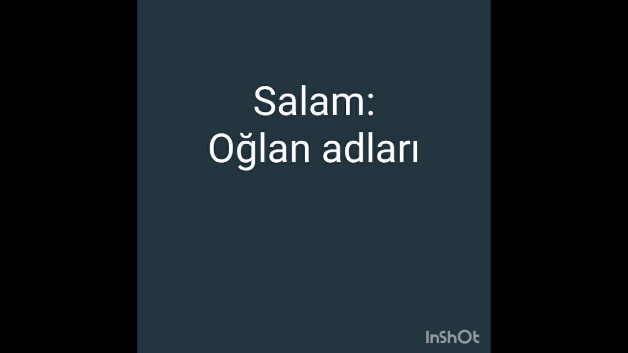 Hansı oğlan adları xoşunuza gəlsə yorumlarda yaza bilərsiz
