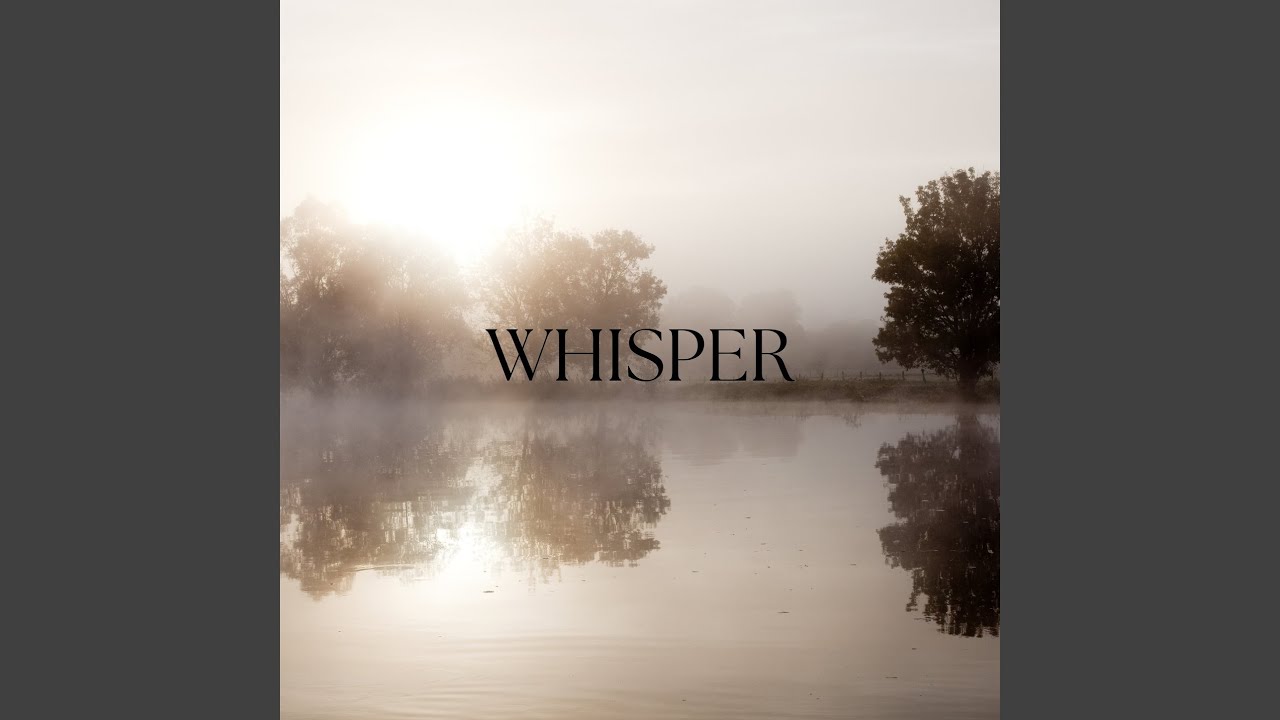 Whisper