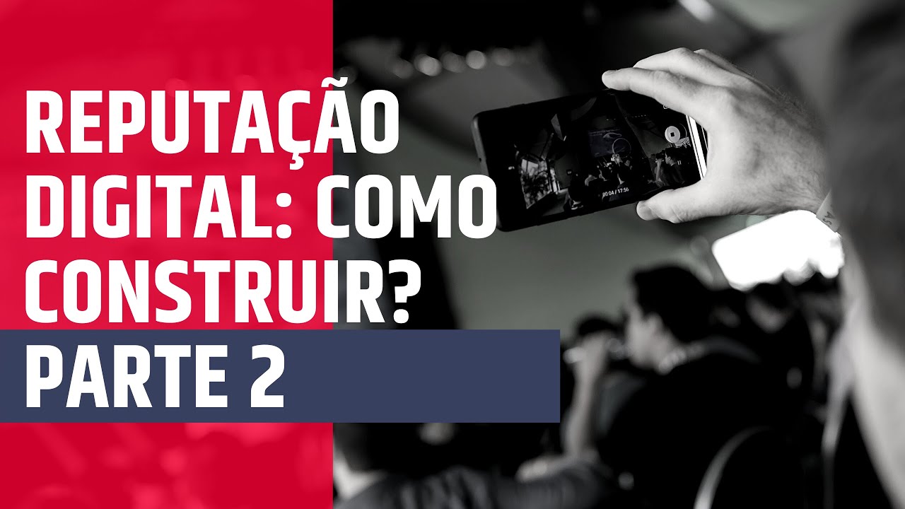 Reputação Digital: como construir a sua com INBOUNDPR?