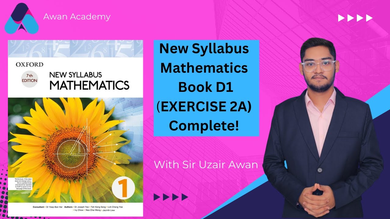 Exercise 2A Complete | Oxford New Syllabus D1 Math  | Chapter 2 | Book 1 Maths | D1 | O-level