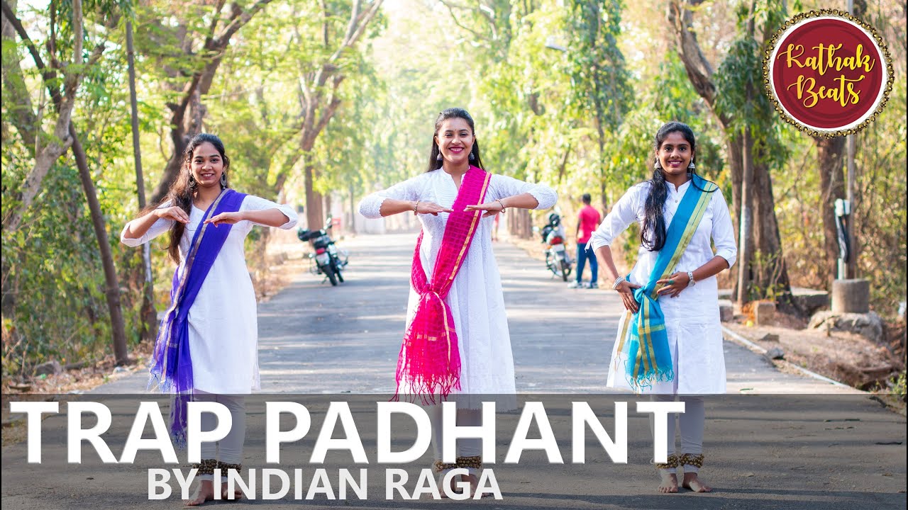 IndianRaga Trap Padhant cover || Kathak || Choreography: Sanika Purohit