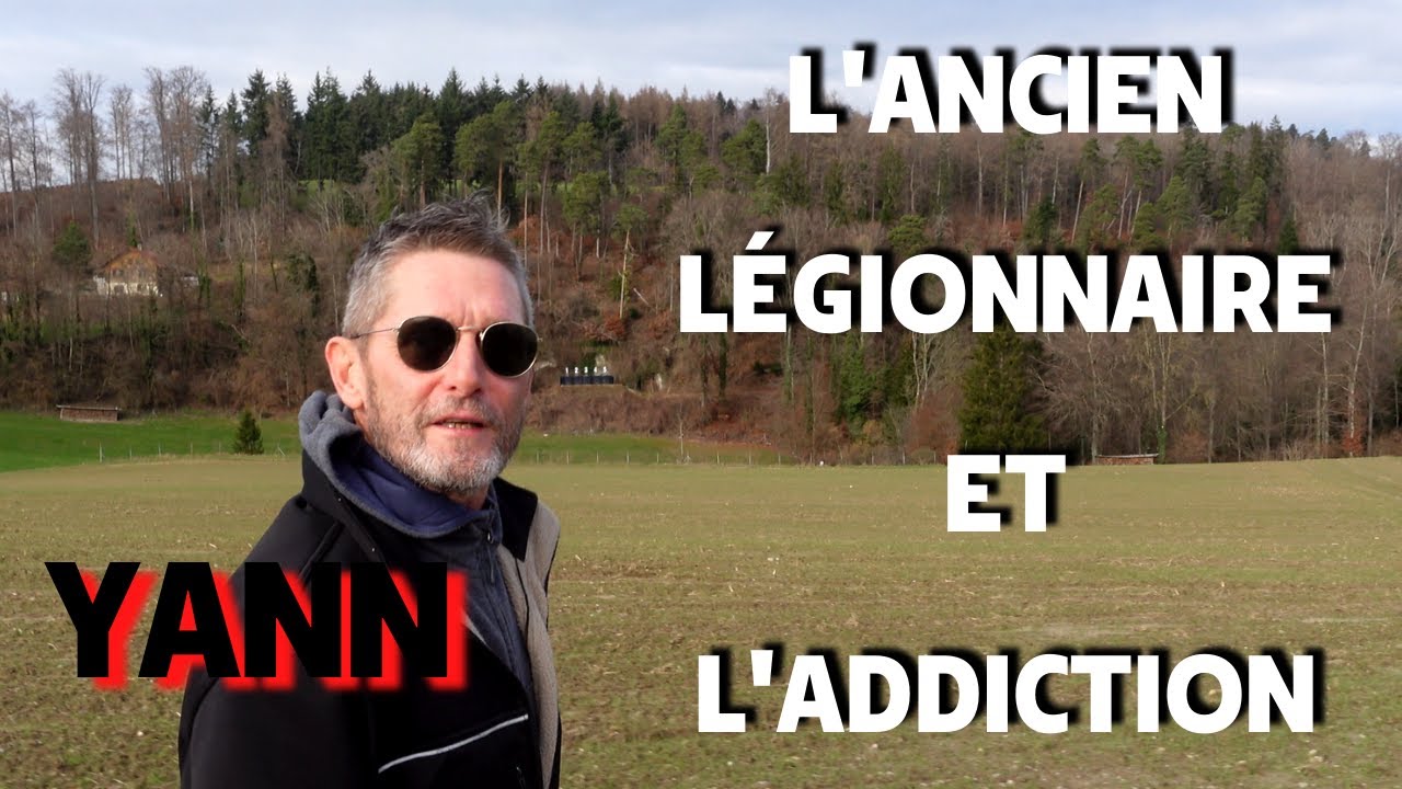 J'ai rencontré un ancien légionnaire qui a longtemps combattu l'addiction