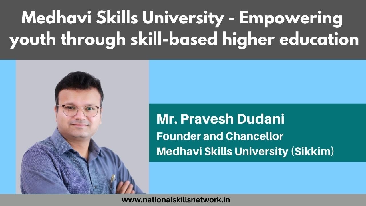 Medhavi Skills University - Empowering youth through skill-based higher education