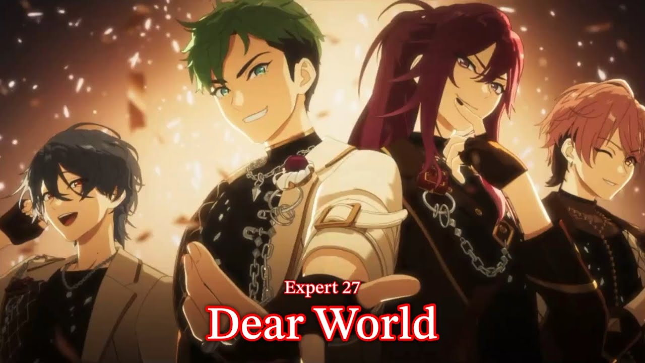 [あんスタMusic] Dear World [Expert 27] Perfect Combo