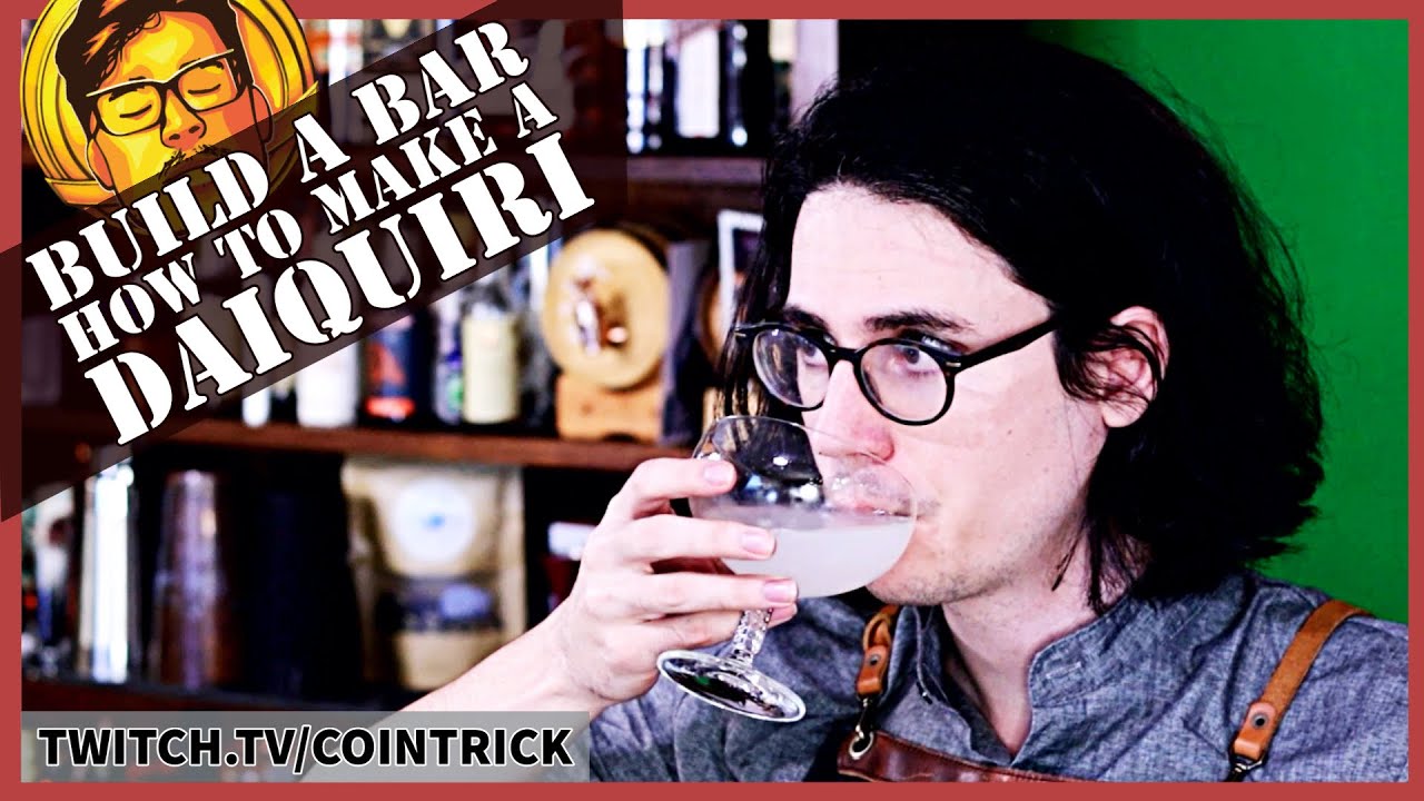 Build a Bar - How To Make A Classic Daiquiri | cointricktwitch