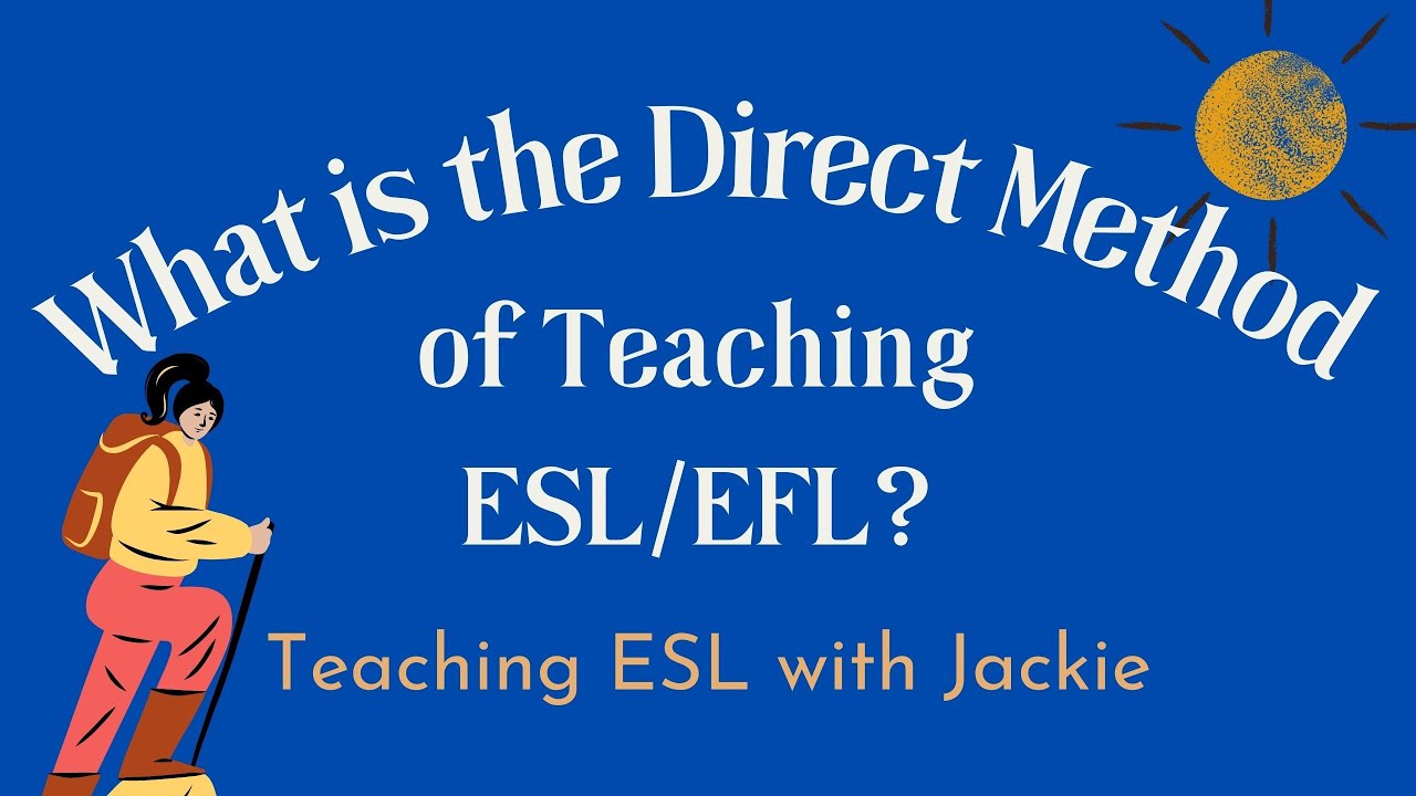 Что такое прямой метод обучения английскому как иностранному языку (ESL/EFL)? | Подходы и методы ...
