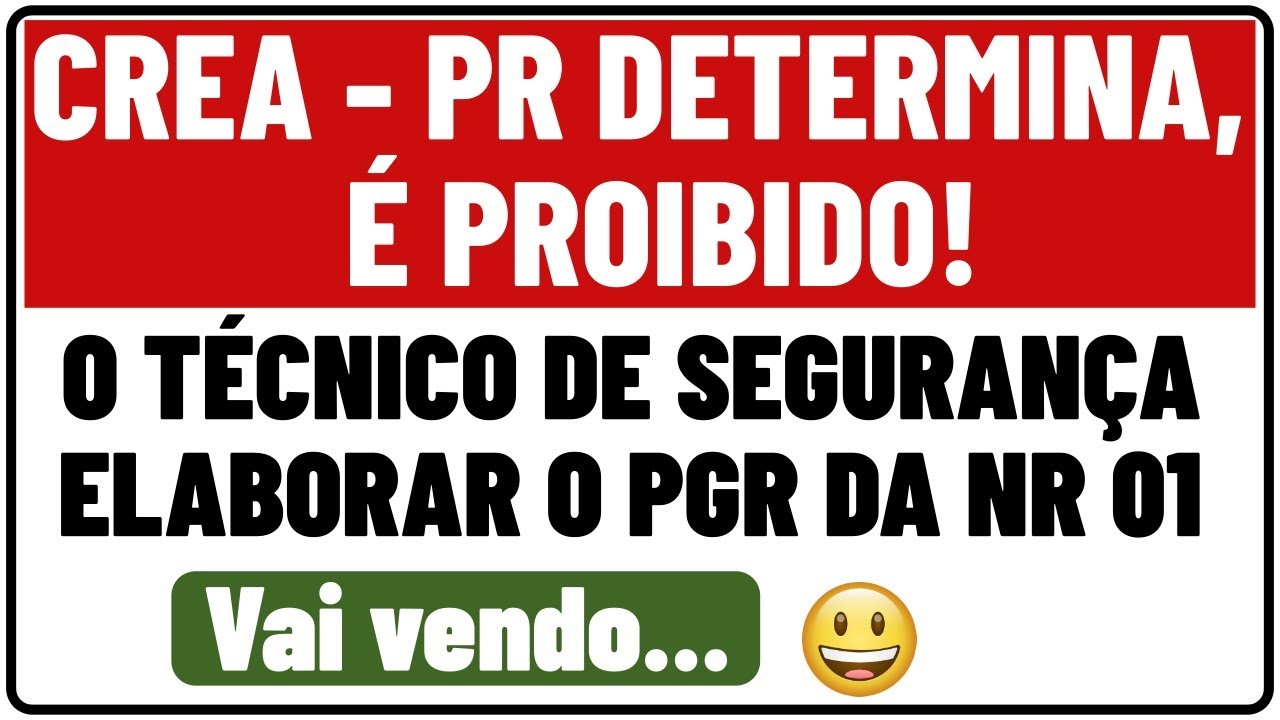 CREA quer impedir Técnicos de Segurança de elaborar o PGR? O que a lei e casos julgados dizem?