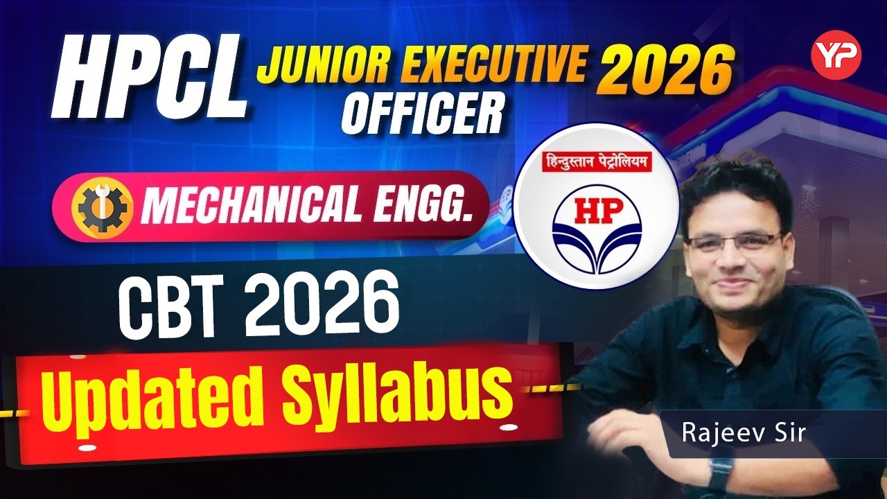 Updated Syllabus for HPCL Junior Executive Officer CBT (Mechanical) 2026