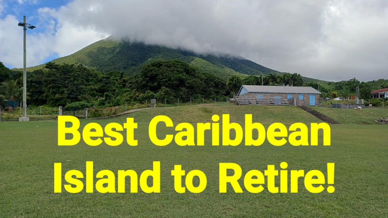 This Unknown Caribbean Island is The Best Place To Retire! 