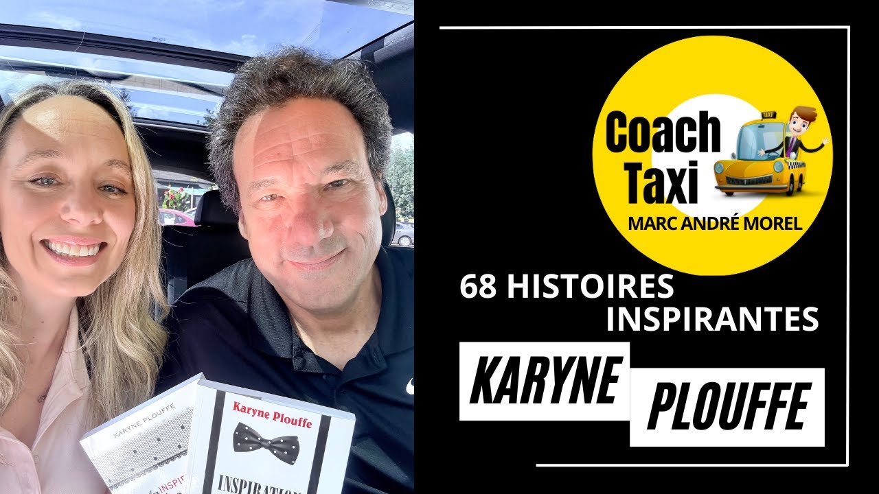 CoachTaxi | Leçons de 68 histoires à succès avec Karyne Plouffe