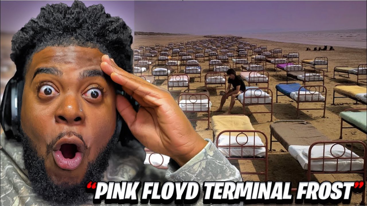 Black Man’s FIRST TIME Hearing Pink Floyd – Terminal Frost!!